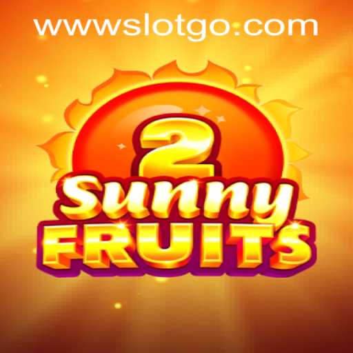 Exploring the Thrills of SunnyFruits2 at SLOTSGO Casino